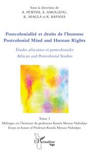 Image de Postcolonialité et droits de l'homme. Etudes africaines et postcoloniales Tome 1