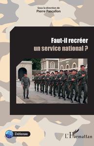 Image de Faut-il recréer un service national ?