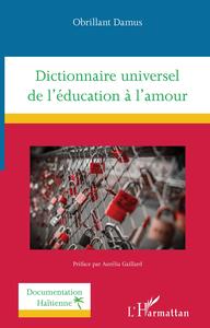 Picture of Dictionnaire universel de l'éducation à l'amour