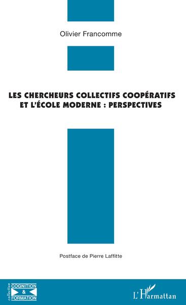 Picture of Les chercheurs collectifs coopératifs et l'école moderne : perspectives