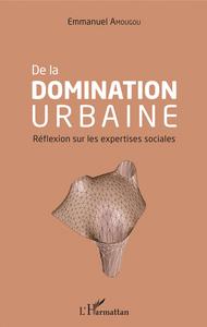 Picture of De la domination urbaine