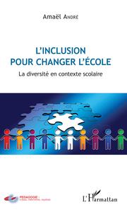 Picture of L'inclusion pour changer l'école