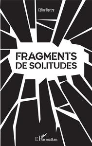 Picture of Fragments de Solitudes