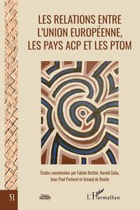 Picture of Les relations entre l'Union européenne, les pays ACP et les PTOM