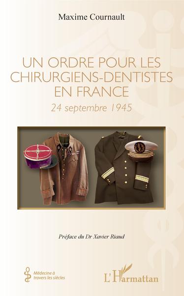 Image de Un ordre pour les chirurgiens-dentistes en France