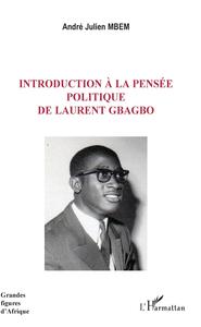 Picture of Introduction à la pensée politique de Laurent Gbagbo