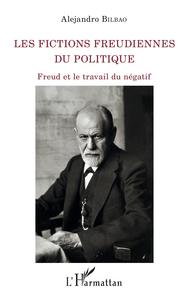 Image de Les fictions freudiennes du politique