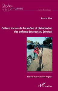 Image de Culture sociale de l'aumône et phénomène des enfants des rues au Sénégal