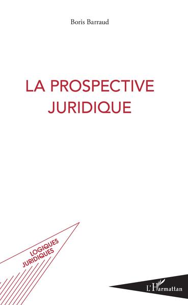 Picture of La prospective juridique