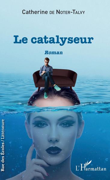Image de Le catalyseur