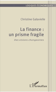Picture of La finance : un prisme fragile