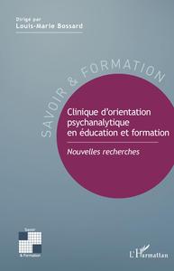 Image de Clinique d'orientation psychanalytique en éducation et formation