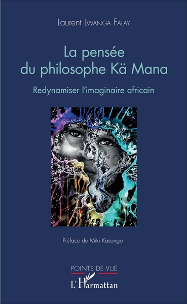Picture of La pensée du philosophe Kä Mana