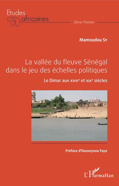 Image de La vallée du fleuve Sénégal dans le jeu des échelles politiques