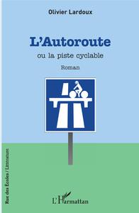 Image de L'autoroute ou la piste cyclable