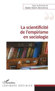 Image de La scientificité de l'empirisme en sociologie