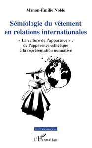 Picture of Sémiologie du vêtement en relations internationales