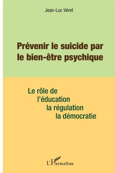 Image de Prévenir le suicide par le bien être psychique