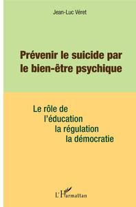 Image de Prévenir le suicide par le bien être psychique