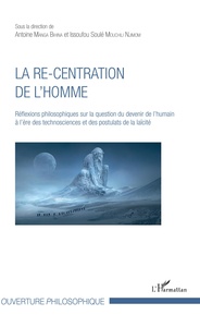 Picture of La re-centration de l'homme