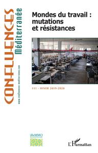 Image de Mondes du travail : mutations et résistances