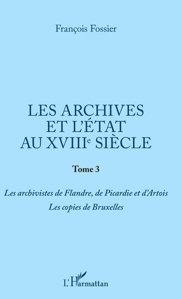 Image de Les archives et l'Etat au XVIIIe siècle