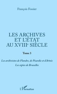 Image de Les archives et l'Etat au XVIIIe siècle