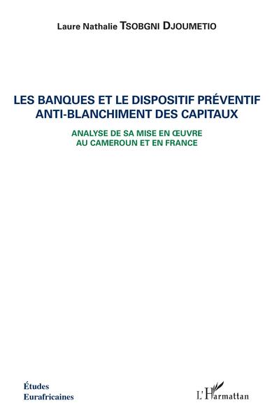 Picture of Les banques et le dispositif préventif anti-blanchiment des capitaux