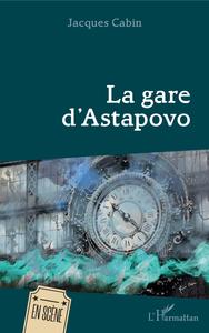 Image de La Gare d'Astapovo