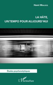 Image de La hâte, un tempo pour aujourd''hui