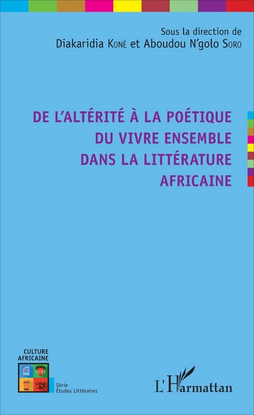 Picture of De l'altérité à la poétique du vivre ensemble dans la littérature africaine