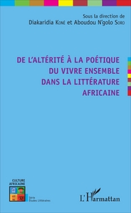 Picture of De l'altérité à la poétique du vivre ensemble dans la littérature africaine