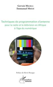 Picture of Techniques de programmation d'antenne pour la radio et la télévision africaines à l'âge du numérique