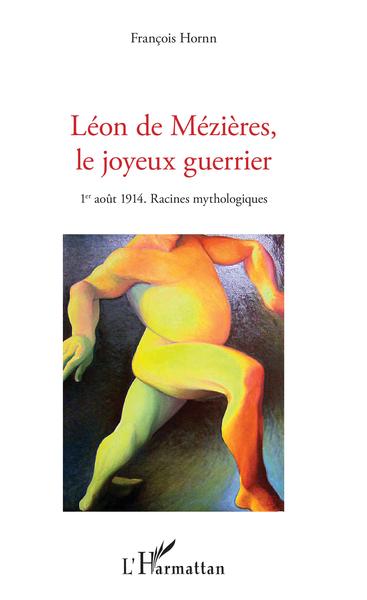 Picture of Léon de Mézières, le joyeux guerrier