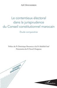 Picture of Le contentieux électoral dans la jurisprudence du Conseil constitutionnel marocain