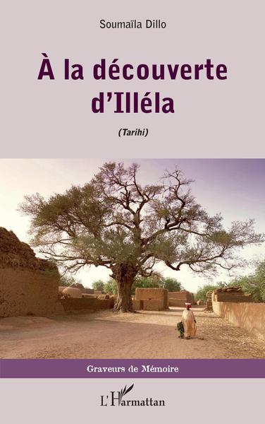 Picture of A la découverte d'Illéla (Tarihi)