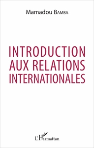 Picture of Introduction aux relations internationales