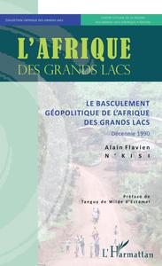 Picture of Le basculement géopolitique de l'Afrique des Grands Lacs