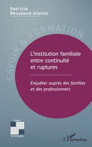 Picture of L'institution familiale entre continuité et ruptures
