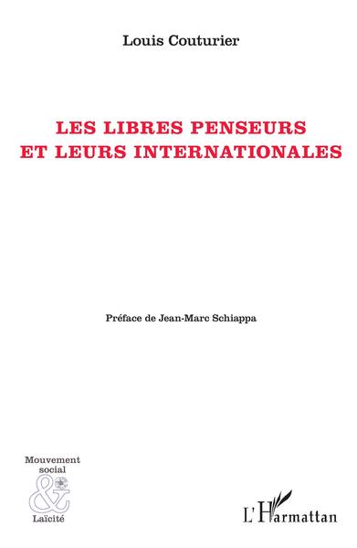 Image de Libres penseurs et leurs internationale (Les)