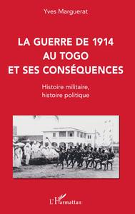 Picture of La guerre de 1914 au Togo et ses conséquences