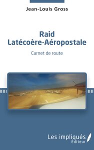 Image de Raid Latécoère-Aéropostale