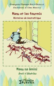Image de Manu et les fourmis, histoires de Centrafrique