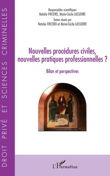 Picture of Nouvelles procédures civiles, nouvelles pratiques professionnelles ?