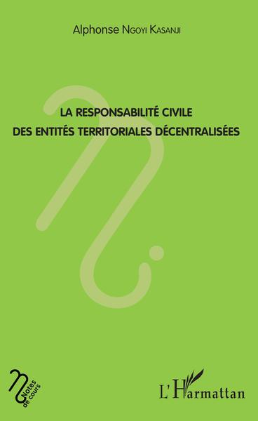 Picture of La responsabilité civile des entités territoriales décentralisées