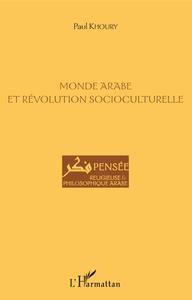 Image de Monde arabe et révolution socioculturelle