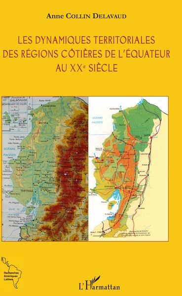 Picture of Les dynamiques territoriales des régions côtières de l'Equateur au XXe siècle
