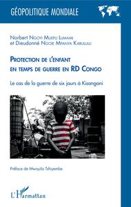 Picture of Protection de l'enfant en temps de guerre