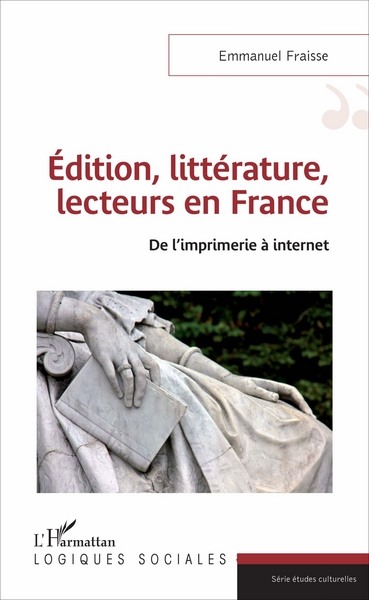 Picture of Edition, littérature, lecteurs en France
