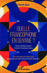 Image de Quelle francophonie en Guyane ?